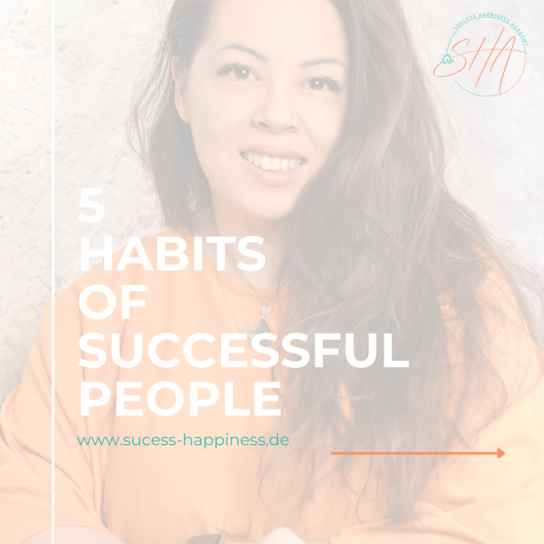 Five Habits of Successful People